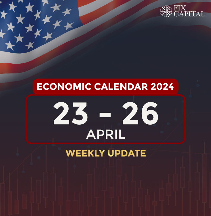 Economic Calendar 23 – 26 April 2024